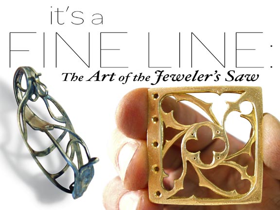 It's a Fine Line: The Art of the Jeweler's Saw